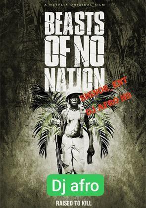 Dj afro beast of no nation