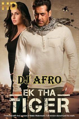 Dj afro ek tha tiger