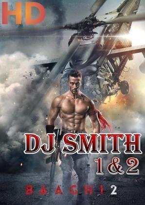 Dj smith baaghi part 2b