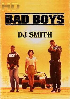 Dj smith bad boy 1