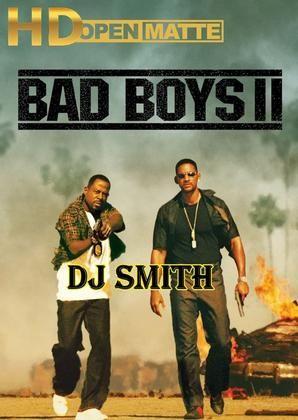 Dj smith bad boy 2