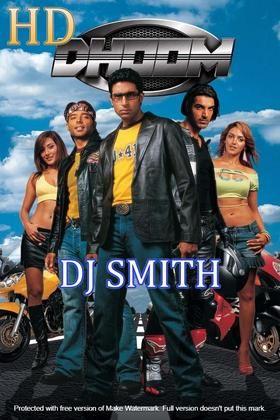 Dj smith dhoom 3