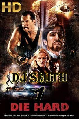 Dj smith die hard 1