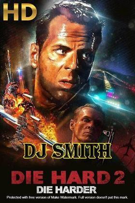 Dj smith die hard 2