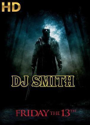 Dj smith 13th friday