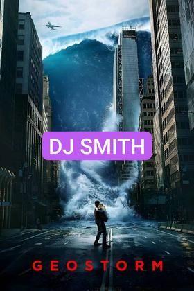 Dj smith geostorm