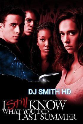 Dj smith still know what you did last summer part 2