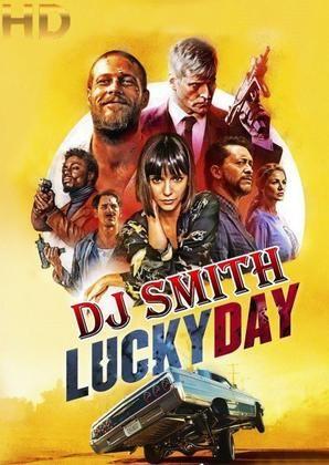 Dj smith lucky day