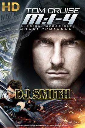 Dj smith mission impossible  4