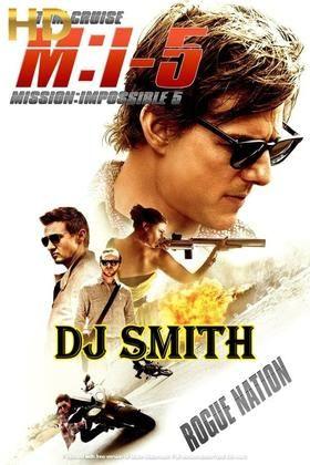 Dj smith mission impossible 5