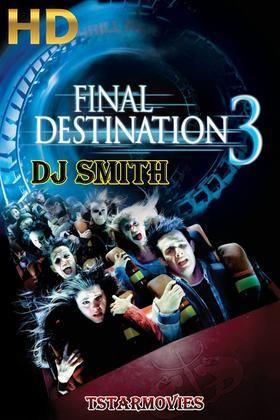 Dj smith final destination 3