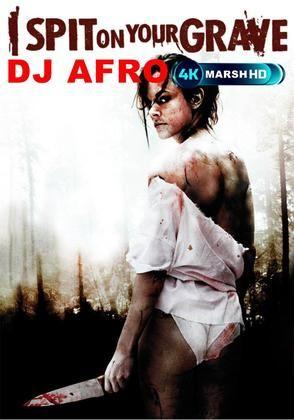Dj afro spit on your grave