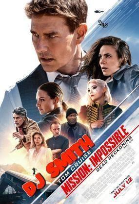 Dj smith mission impossible dead reckoning 1