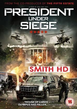Dj smith president under siege
