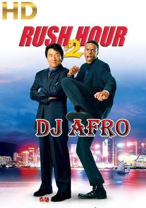 Dj afro rush hour 2