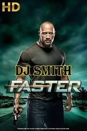 Dj smith faster