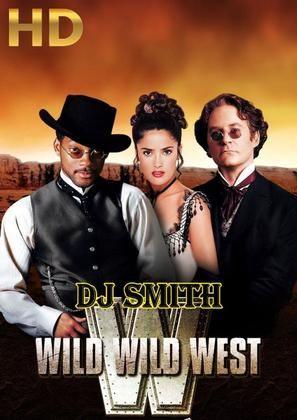 Dj smith wild wild west